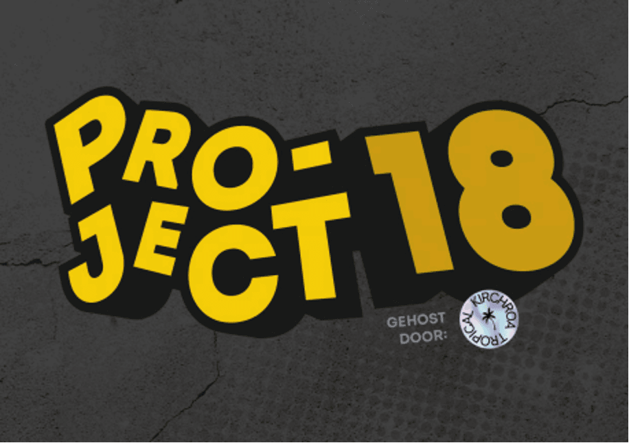 afbeelding met de tekst Project18, deze vond plaatst in december 2025 en werd gehost door Kirchroa Tropical